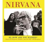 Nirvana - Hi, How Are You Madrid? 3 July 1992, Fm Broadcast 2lp [Vinilo]