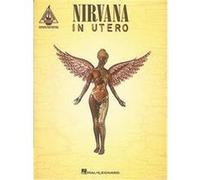 Nirvana in Utero for One Voice and 1.2 Guitars With Transcription Words Nirvana (Auteur)