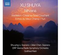 NAXOS – Nirvana / Insolation / Yun / Cristal au Soleil Couchant / Échos du Vieux Champ