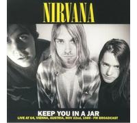 Nirvana - Keep You in a Jar: Live at U4, Nov 22nd, 1989 [Import]