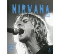 Nirvana - L'histoire illustrée - Collectif - Place Des Victoires Eds - relié - Biographie