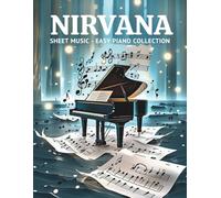 Nirvana Sheet Music - Easy Piano Collection