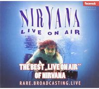 Nirvana - The Best Live on Air [Import]