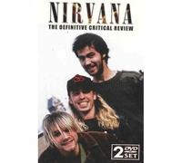 Nirvana - The Definitive Critical Review