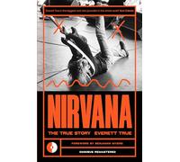 Nirvana: The True Story