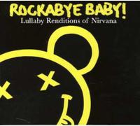 Nirvana.=trib= - Rockabye Baby! Lullaby Renditions of Nirvana