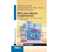 NIS2: come rafforzare la cybersicurezza. Le aziende coinvolte, le procedure operative e i controlli interni