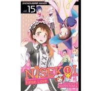 Naoshi Komi – Nisekoi: False Love, Vol. 15 – Broché