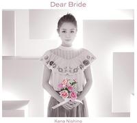 Nishino, Kana - Dear Bride