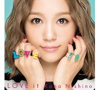 NISHINO KANA - Love It