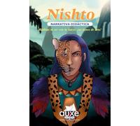 Nishto: Narrativa Didáctica