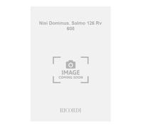 Nisi Dominus. Salmo 126 Rv 608
