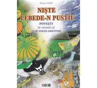 Niste lebede-n pustiu - Elena Vizir
