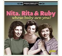 Nita,Rita & Ruby - Whose Baby are You [Import]