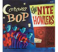 Nite Howlers - Corona Bop/Lucky Little OL Me [Import]