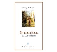 NITESCENCE DE LA DUALITÉ