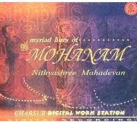 Nithyashree Mahadevan - Myriad Hues of. Mohanam