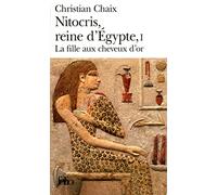 Nitocris, reine d'Égypte (Tome 1-La fille aux cheveux d'or)