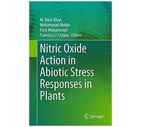 Nitric Oxide Action In Abiotic Stress Responses In Plants