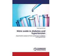 Nitric oxide in diabetes and hypertension: Quantitative analysis of nitric oxide level in diabetes and hypertension