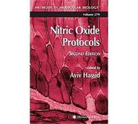 Nitric Oxide Protocols, Methods in Molecular Biology Series Aviv Hassid (Auteur)