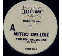 Nitro Deluxe - Nitro Deluxe - This Brutal House - Cooltempo