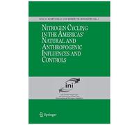 Nitrogen Cycling In The Americas: Natural And Anthropogenic Influences And Controls