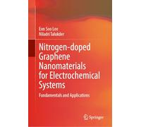 Nitrogen-doped Graphene Nanomaterials for Electrochemical Systems: Fundamentals and Applications