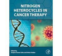 Nitrogen Heterocycles in Cancer Therapy