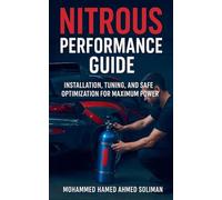 Nitrous Performance Guide: Installation, Tuning, and Safe Optimization for Maximum Power