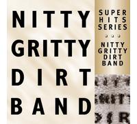 Nitty Gritty Dirt Band - Super Hits
