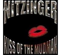 Nitzinger - Kiss of The Mudman [Import]