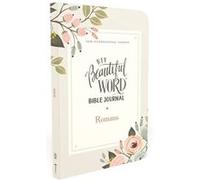 NIV Beautiful Word Bible Journal Romans Paperback Comfort Print by Zondervan Zondervan Zondervan (Auteur)