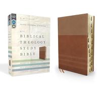 NIV, Biblical Theology Study Bible (Trace the Themes of Scripture), Leathersoft, Tan/Brown, Thumb Indexed, Comfort Print: Follow God’s Redemptive Plan as It Unfolds throughout Scripture