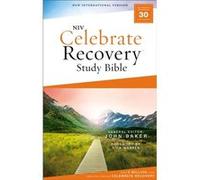 NIV, Celebrate Recovery Study Bible, Paperback, Comfort Print