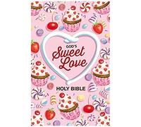 Niv, God's Sweet Love Holy Bible, Hardcover, Comfort Print