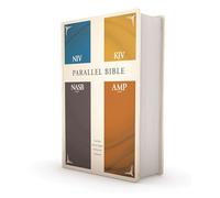 NIV, KJV, NASB, Amplified, Parallel Bible, Hardcover: Four Bible Versions Together for Study and Comparison