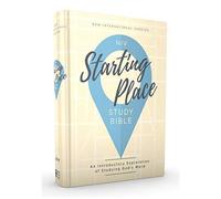 Niv, Starting Place Study Bible, Hardcover, Comfort Print