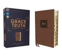 NIV The Grace and Truth Study Bible Leathersoft Brown Red Letter Thumb Indexed Comfort Print by General editor R Albert Mohler & Jr General editor R Albert Mohler Jr (Auteur)