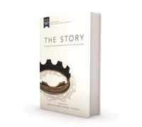 NIV, The Story, Hardcover, Comfort Print: The Bible as One Continuing Story of God and His People