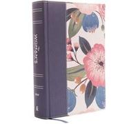 NIV The Womans Study Bible Cloth over Board Blue Floral FullColor Red Letter Receiving Gods Truth for Balance Hope and Transformation by General editor D General editor Dorothy Kelley Patterson Genera