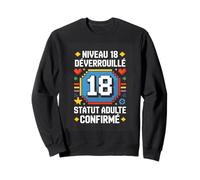 Niveau 18 Deverrouille Statut Adulte Confirme Gamer Sweatshirt