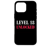 Niveau 18 Unlocked Funny 18th Birthday Coque pour iPhone 16 Pro Max