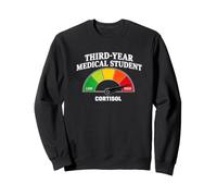 Niveau de cortisol drôle pour étudiant en médecine de troisième année Sweatshirt
