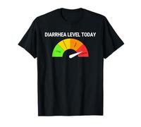 Niveau de diarrhée aujourd’hui Survivant de la diarrhée T-Shirt