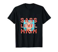 Niveau Sass élevé T-Shirt