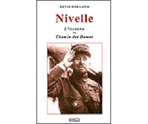 Nivelle, l'inconnu du chemin des dames - Denis Rolland - Imago - broché - Essai