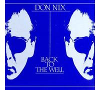 Nix, Don - Back to The Well