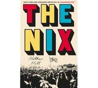 Nix Nathan Hill, (Auteur)