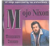 Nixon Mojo - Whereabouts Unknown [Import]